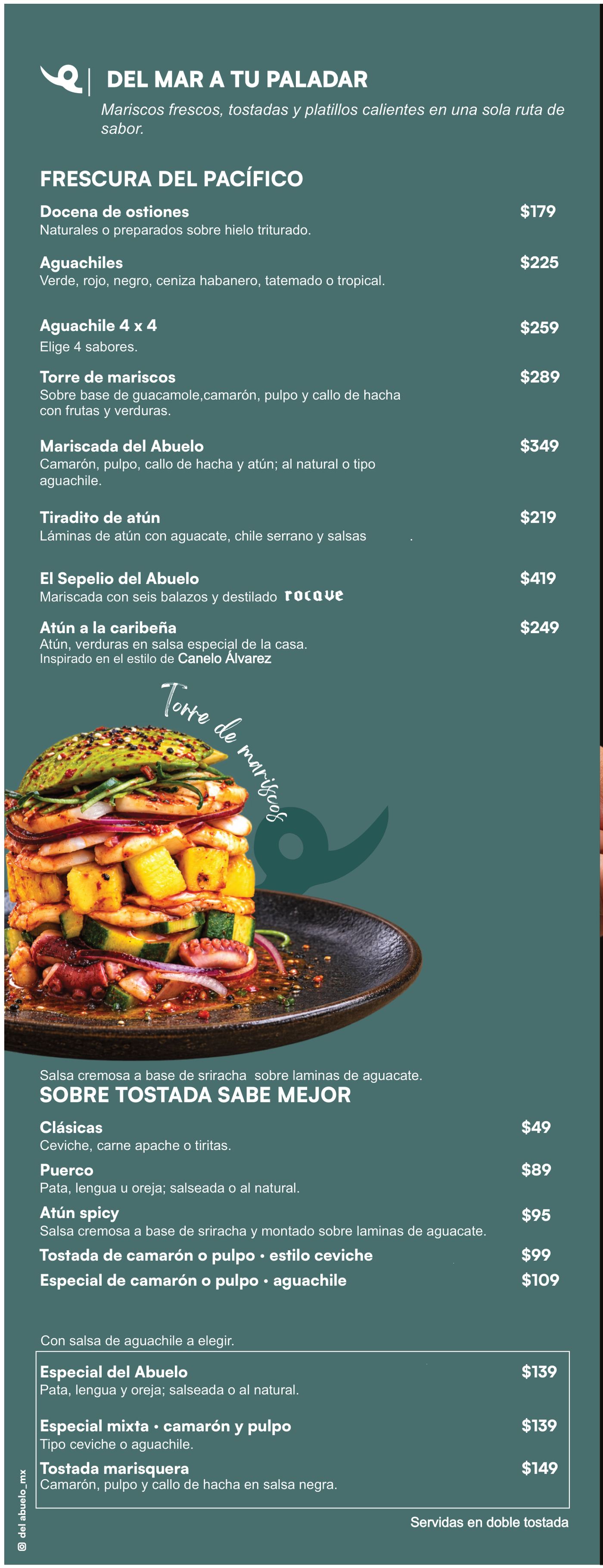 Del mar a tu paladar: Frescura del Pacífico (ostiones, aguachiles, mariscadas, tiradito) y Sobre tostada sabe mejor.