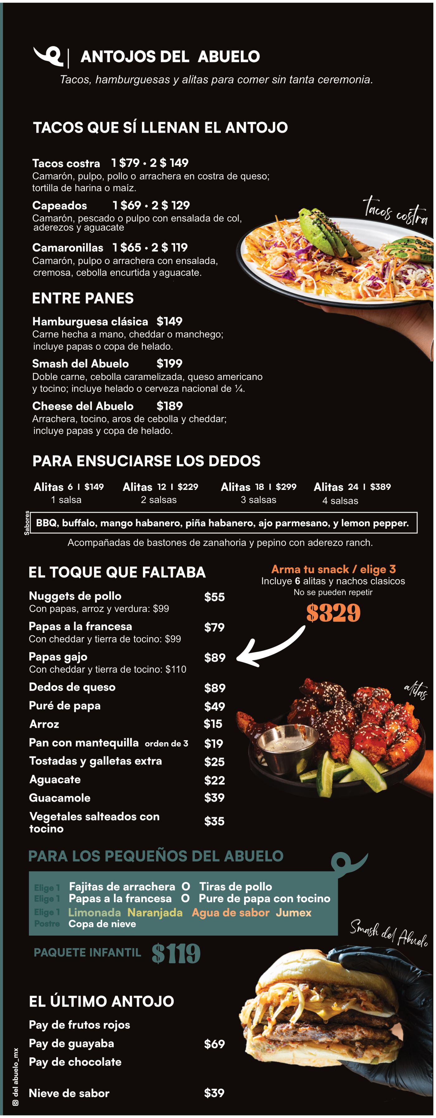 Antojos del Abuelo: tacos, entre panes, alitas para ensuciarse los dedos, El toque que faltaba, Arma tu snack, paquete infantil y El último antojo.